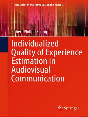 cover image of Individualized Quality of Experience Estimation in Audiovisual Communication